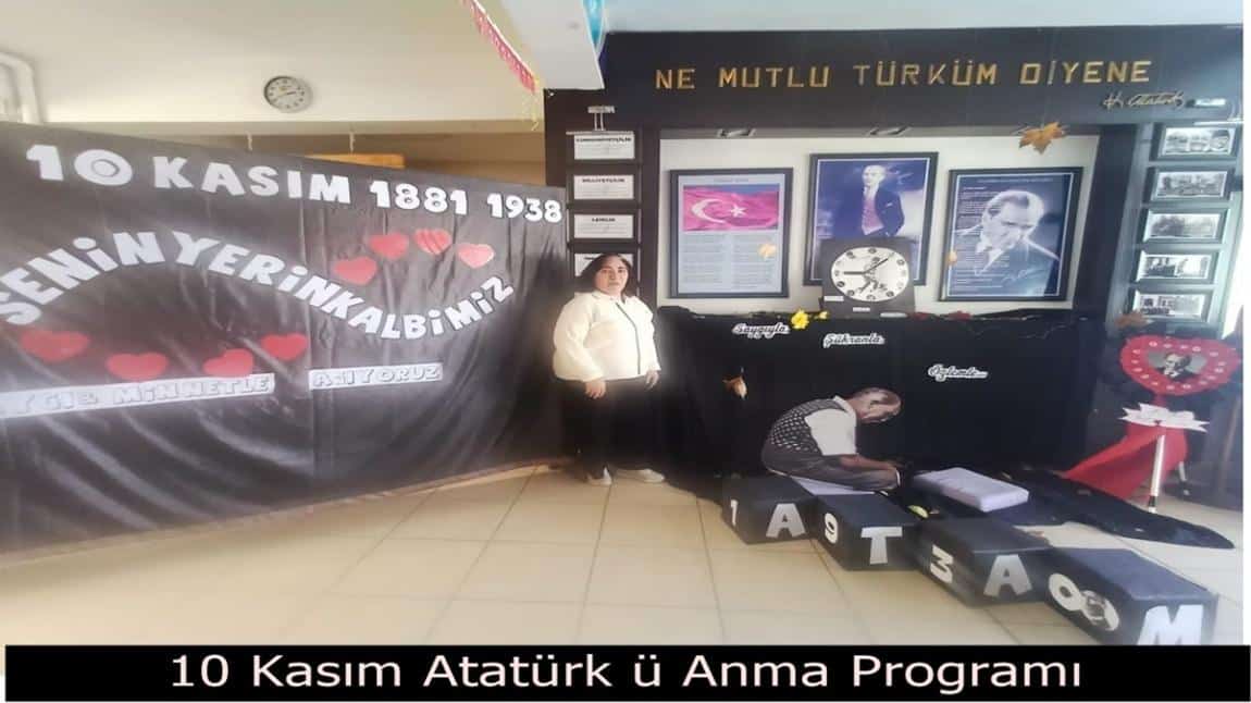 10 KASIM ATATÜRK Ü ANMA PROGRAMIMIZ